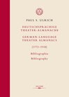 Buchcover Deutschsprachige Theater-Almanache / German-language Theater Almanacs (1772–1918). Bibliographie / Bibliography