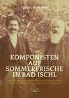 Buchcover Komponisten auf Sommerfrische in Bad Ischl