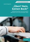 Buchcover „Üben? Nein, keinen Bock!“