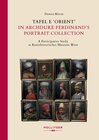 Buchcover Tafel E ‘Orient’ in Archduke Ferdinand’s Portrait Collection