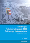 Buchcover Salzburger Naturschutzgesetz 1999 / Salzburger Höhlengesetz