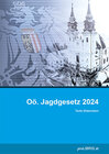 Buchcover Oö. Jagdgesetz 2024