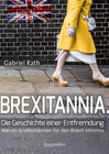 Buchcover Brexitannia - Die Geschichte einer Entfremdung