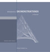 Buchcover Mittelalterliche Dachkonstruktionen in Österreich