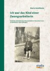 Buchcover Ich war das Kind einer Zwangsarbeiterin