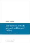 Buchcover Selbstdenken, kritische Vernunft und humaner Habitus