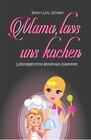 Buchcover Mama, lass uns kochen / myMorawa von Dataform Media GmbH