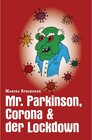 Buchcover Mr. Parkinson, Corona & der Lockdown / myMorawa von Dataform Media GmbH