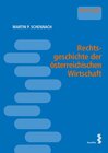 Buchcover Rechtsgeschichte der österreichischen Wirtschaft