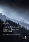 Buchcover Sozialepidemiologie des Suizids in Österreich 2000-2019