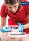 Buchcover Erste Hilfe für Gesundheitsberufe