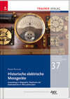 Buchcover Historische elektrische Messgeräte, Schriftenreihe Geschichte der Naturwissenschaften und der Technik, Bd. 37