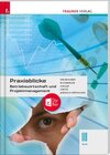 Buchcover Praxisblicke - Betriebswirtschaft und Projektmanagement III HLW + digitales Zusatzpaket