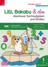 Buchcover Lilli, Bakabu & du - Abenteuer Sachaufgaben und Größen 1