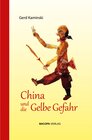 Buchcover China und die Gelbe Gefahr