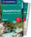 Buchcover KOMPASS Wanderführer AlpeAdriaTrail, Vom Großglockner nachTriest, 33 Etappen