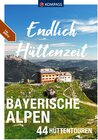 Buchcover KOMPASS Endlich Hüttenzeit - Bayerische Alpen