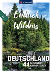 Buchcover KOMPASS Endlich Wildnis - Deutschland