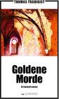 Buchcover Goldene Morde / myMorawa von Dataform Media GmbH