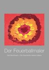 Buchcover Der Feuerballmaler / myMorawa von Dataform Media GmbH