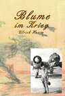 Buchcover Blume im Krieg