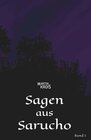 Buchcover Sagen aus Sarucho - Band I