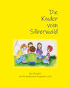 Buchcover Die Kinder vom Silberwald