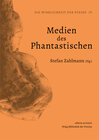 Buchcover Die Wirklichkeit der Steine / Medien des Phantastischen