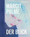 Buchcover Margit Palme. Der Blick