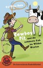 Buchcover Cowboy Pit und die schönste Kuh vom wilden Westen