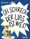 Buchcover Oh Schreck, der Luis ist weg!