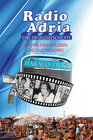 Buchcover Radio Adria - Eine Erfolgsgeschichte