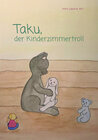 Buchcover Taku, der Kinderzimmertroll