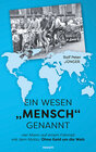 Buchcover Ein Wesen „Mensch" genannt