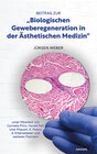 Buchcover Beitrag zur "Biologischen Geweberegeneration in der Ästhetischen Medizin"