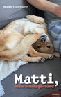 Buchcover Matti, mein Montags-Hund