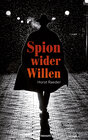 Buchcover Spion wider Willen
