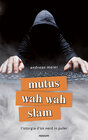 Buchcover mutus wah wah slam