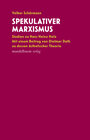 Buchcover Spekulativer Marxismus