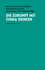 Buchcover Die Zukunft mit China denken