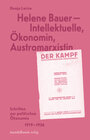 Buchcover Helene Bauer - Intellektuelle, Ökonomin, Austromarxistin