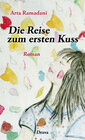 Buchcover Die Reise zum ersten Kuss