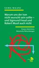 Buchcover Warum uns der Iran nicht wurscht sein sollte – und Sigmund Freud und Robert Musil auch nicht