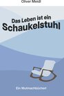 Buchcover Das Leben ist ein Schaukelstuhl (Deutschsprachige Ausgabe)