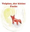 Buchcover Volpino, der kleine Fuchs