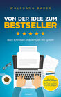 Buchcover Buch schreiben und verlegen mit System – Von der Idee zum Bestseller