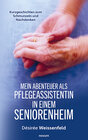 Buchcover Mein Abenteuer als Pflegeassistentin in einem Seniorenheim