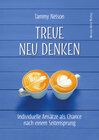 Buchcover Treue neu denken