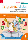Buchcover Lilli, Bakabu & du, Leitfaden für den Mathematik-Unterricht 1 VS