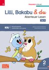 Buchcover Lilli, Bakabu & du - Abenteuer Lesen 2